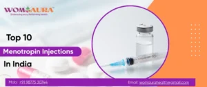 Top 10 Menotropin Injections in India