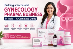 How to Build a Successful Gynecology Pharma Business