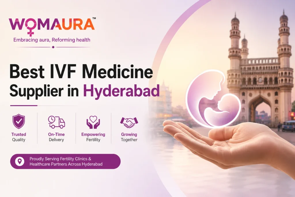 Best IVF Medicine Supplier in Hyderabad Womaura