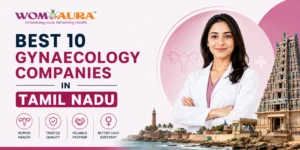 Best 10 Gynaecology Companies in Tamil Nadu